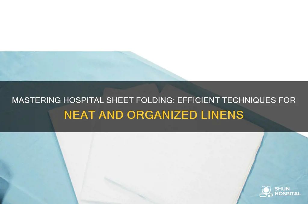 how to fold hospital sheets