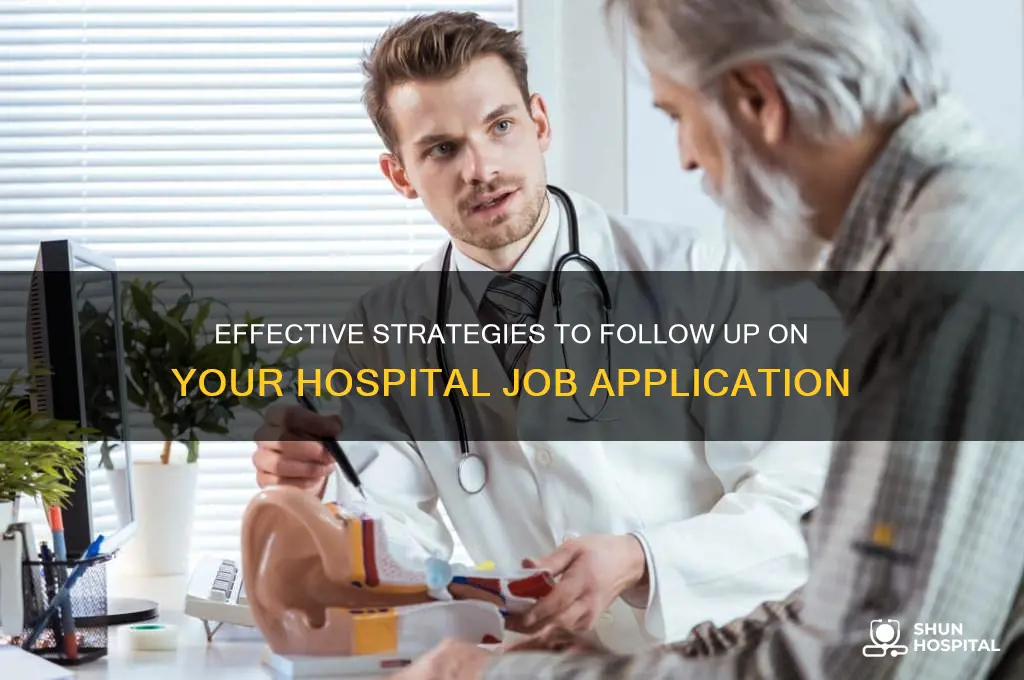 how to follow up on a hospital job application