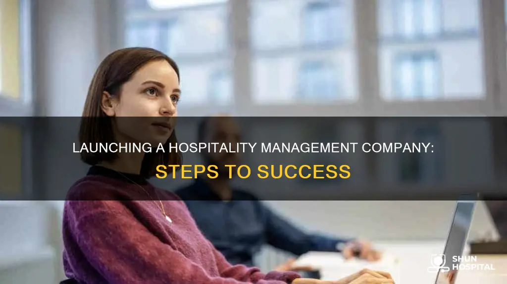 how to form a hospitality management company