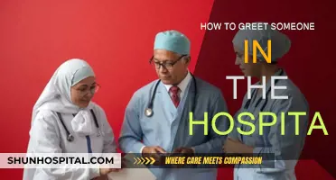 Hospital Greetings: The Right Way