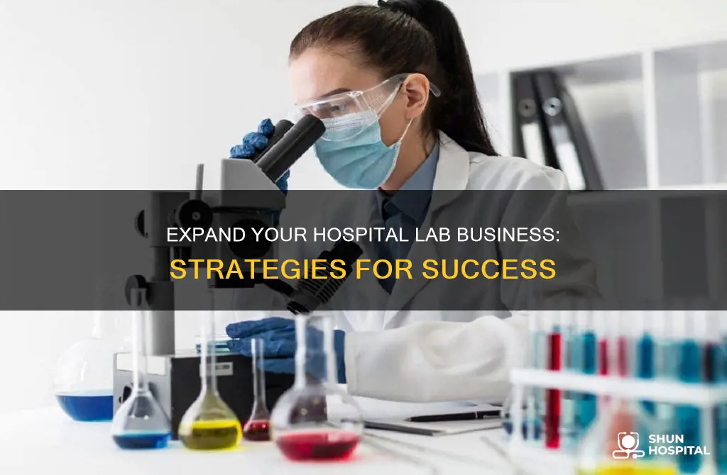 how to grow your hospital lab business