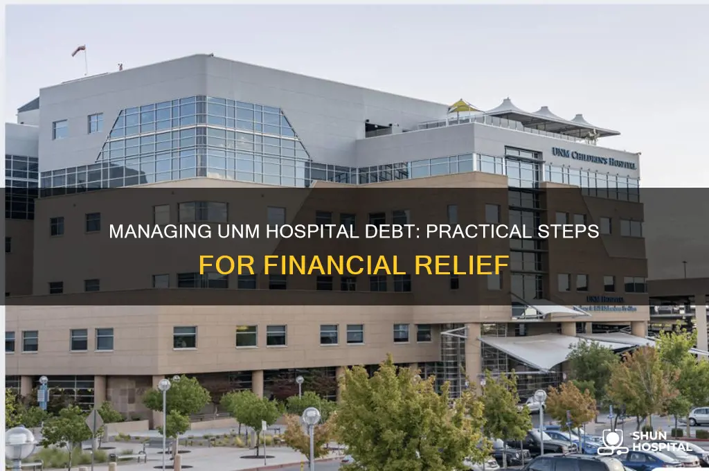 how to handle a debt to the unm hospital