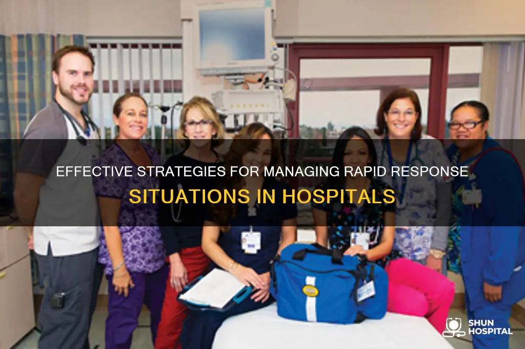 how to handle a rapid response in a hospital