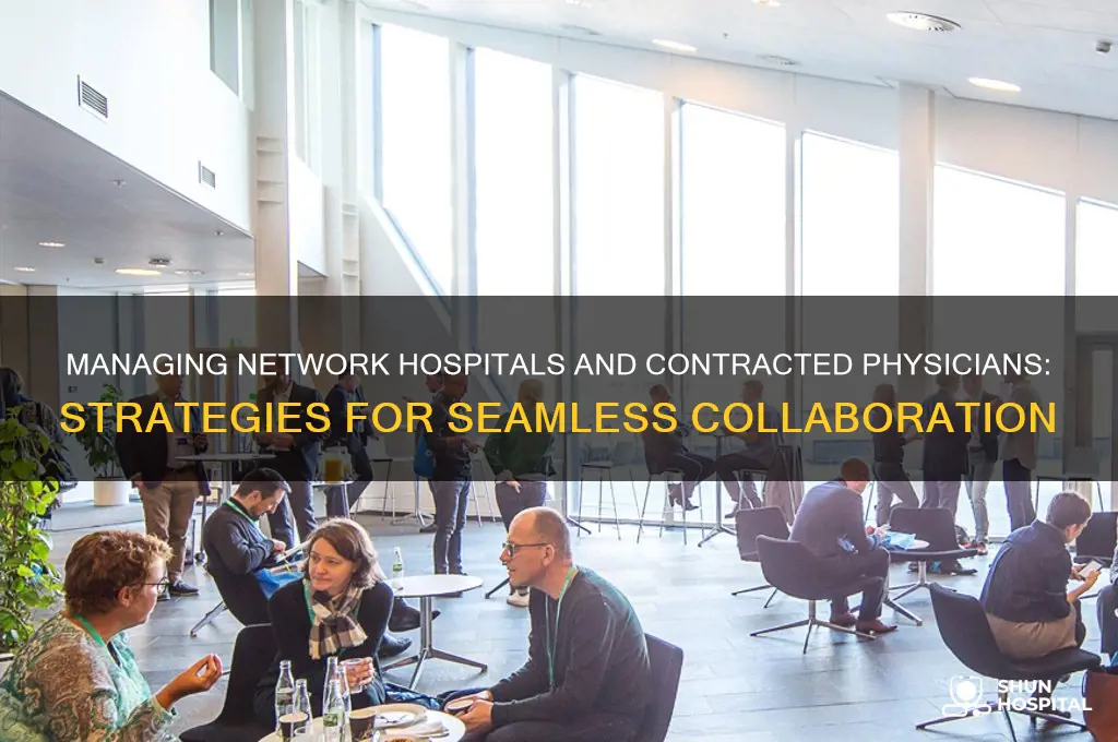 how to handle in network hospital with contracted physicians