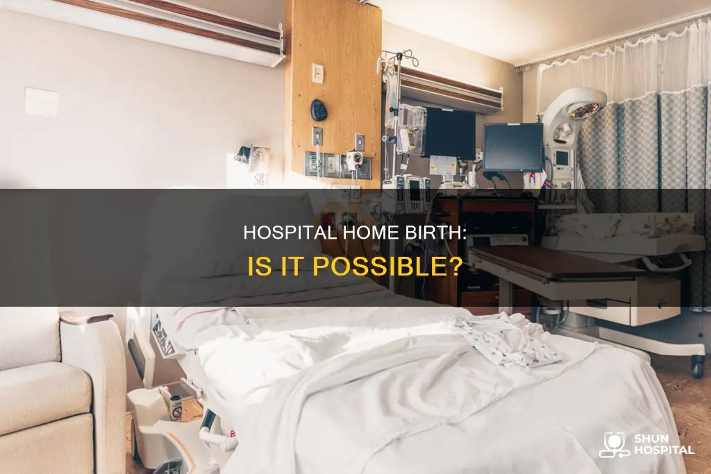 how to have a home birthina hospital