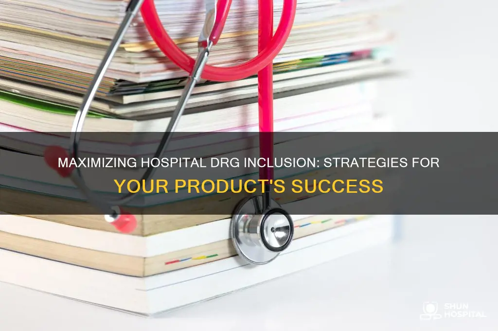 how to have your product included in hospital
