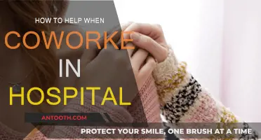 Supportive Strategies: A Colleague's Hospital Stay