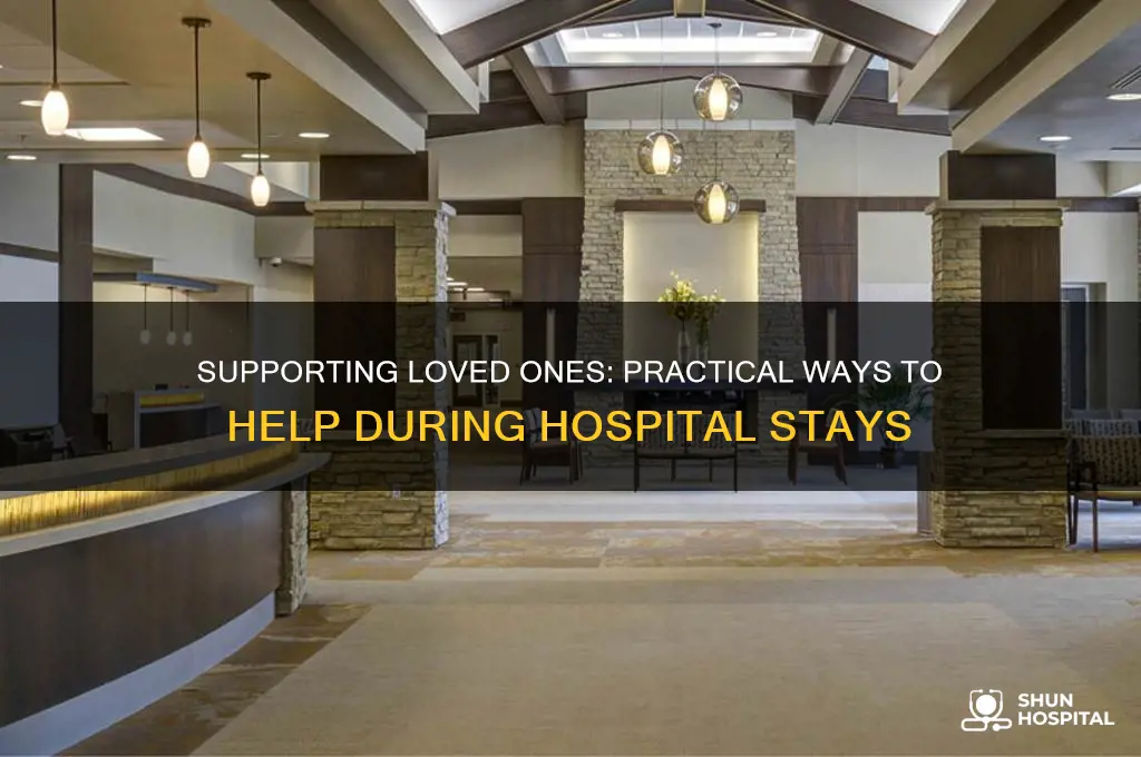 how to help when someone is in the hospital