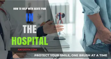 Effective Strategies for Managing Acute Pain in Hospital Settings