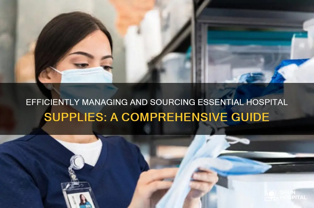how to hospital supplies