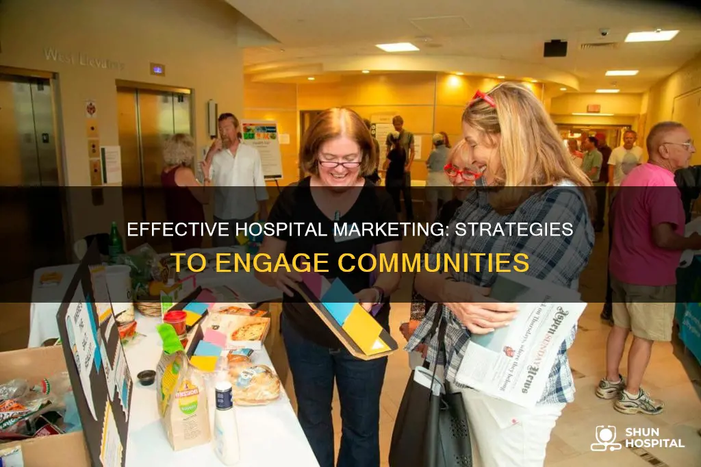 how to hospitals market themselves to community