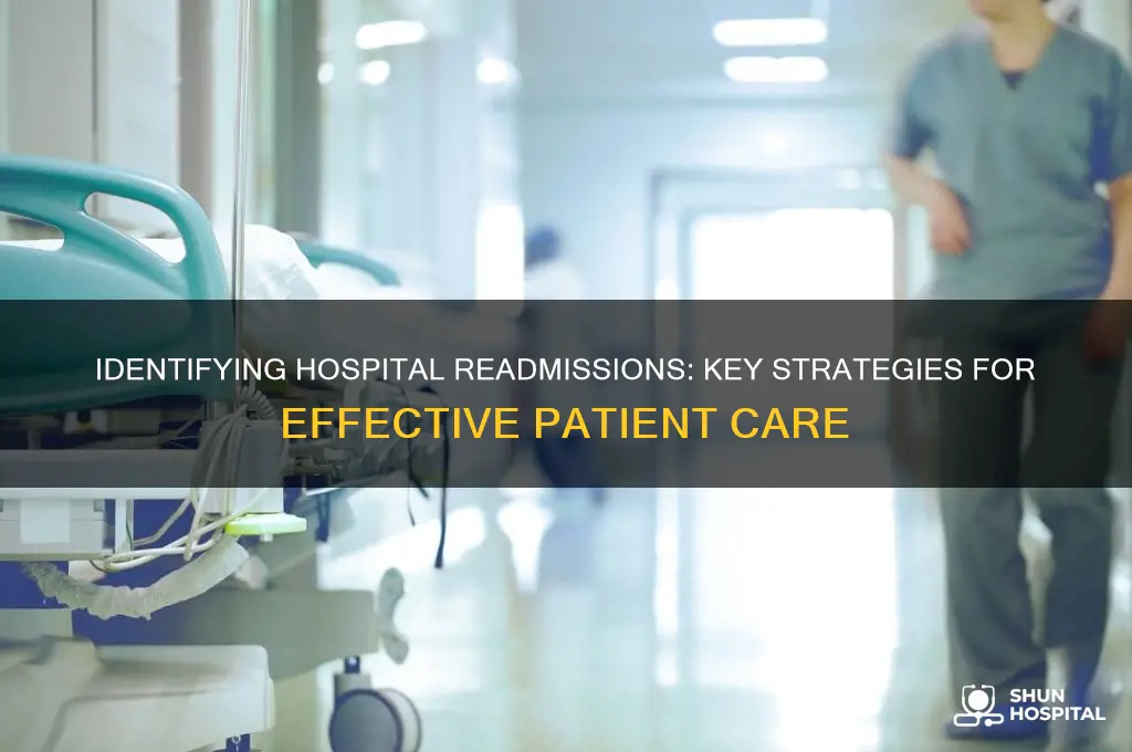 how to identify hospital readmissions