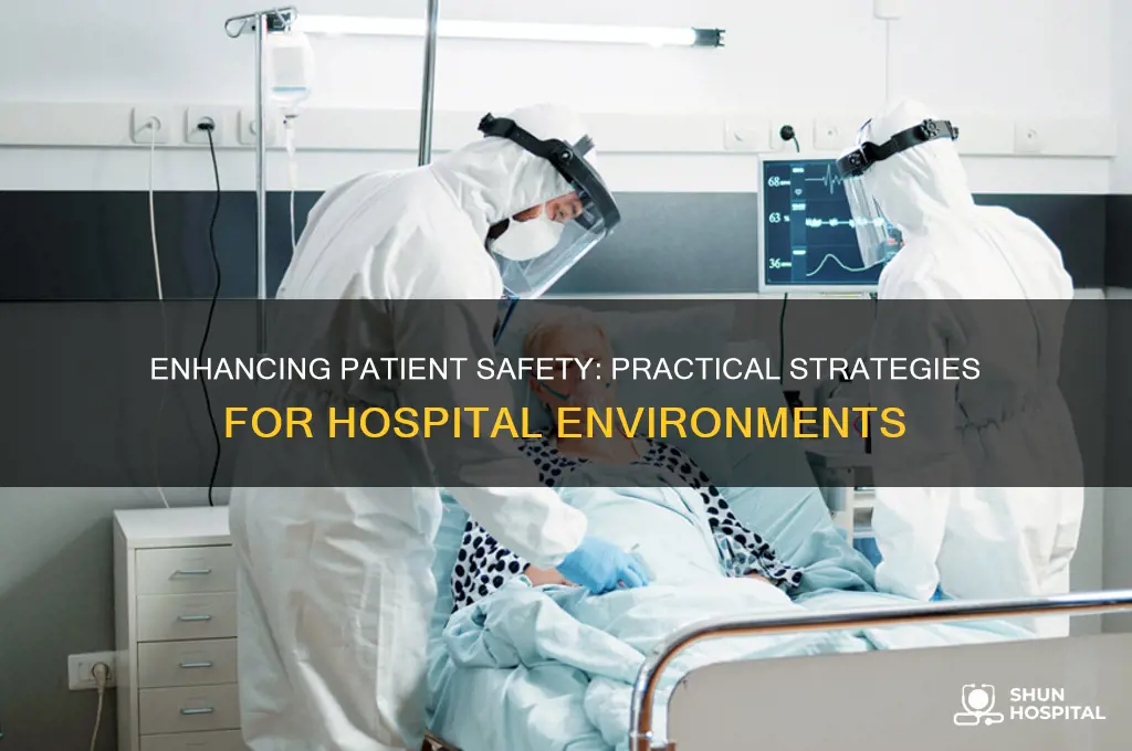 how to implement safer practices in the hospital setting