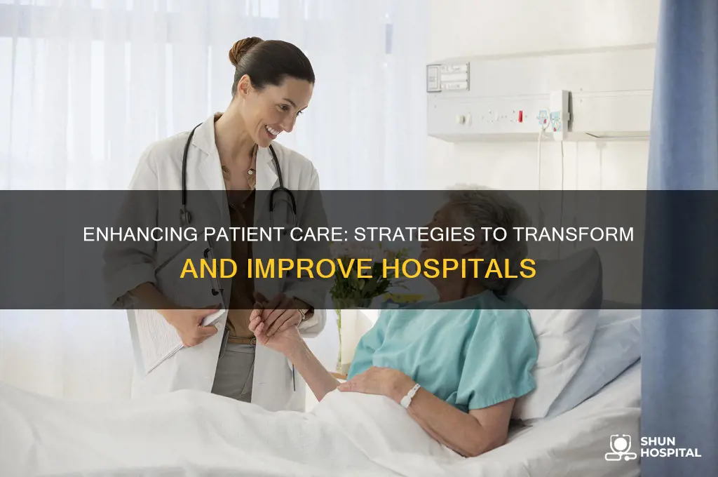 how to improve a hospital