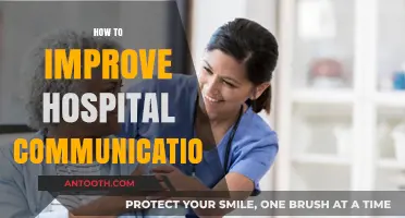 Enhancing Hospital Communication: Strategies for Better Patient Care and Outcomes