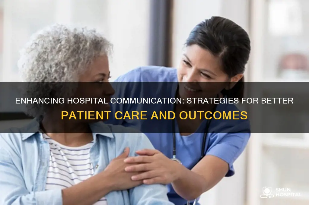 how to improve hospital communication