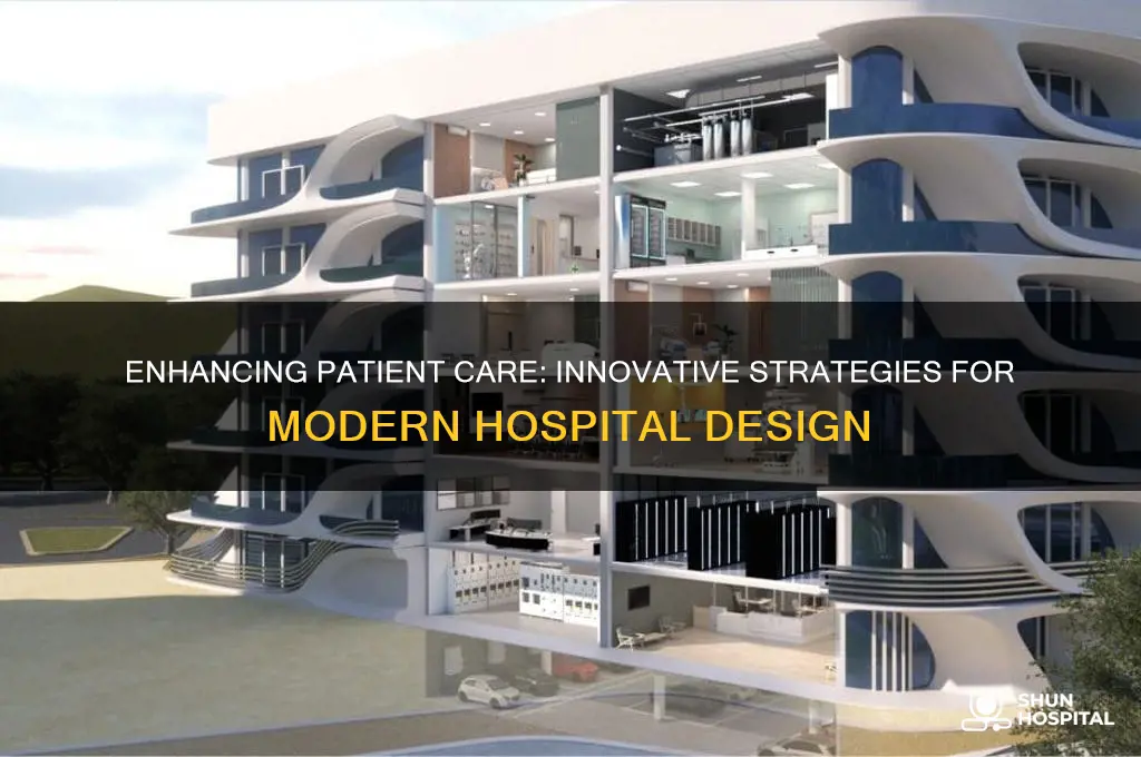 how to improve hospital design