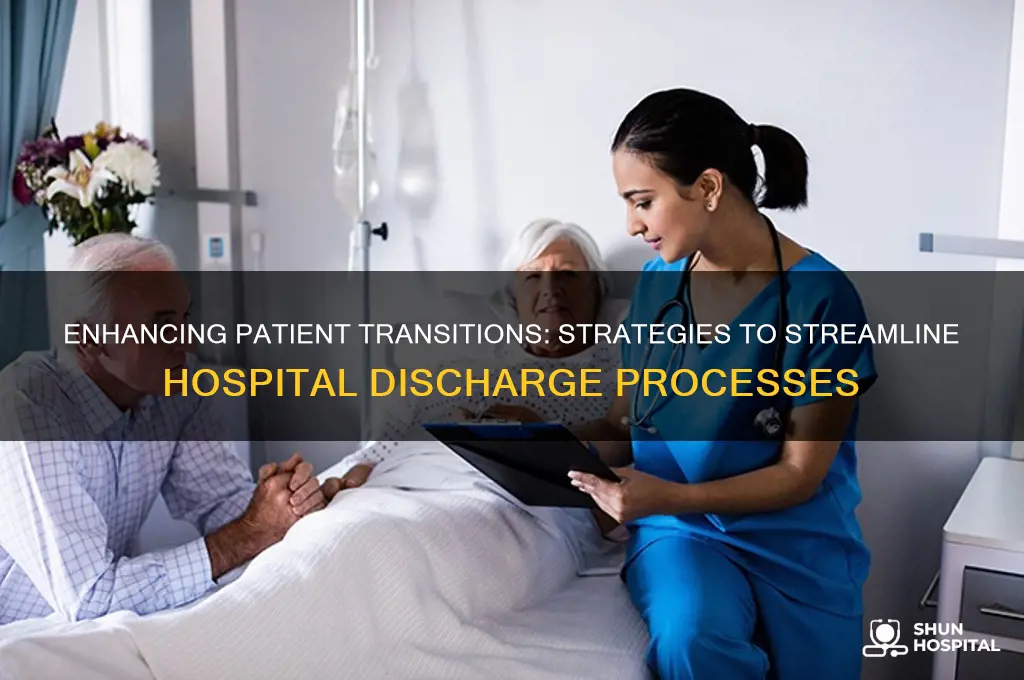 how to improve hospital discharge