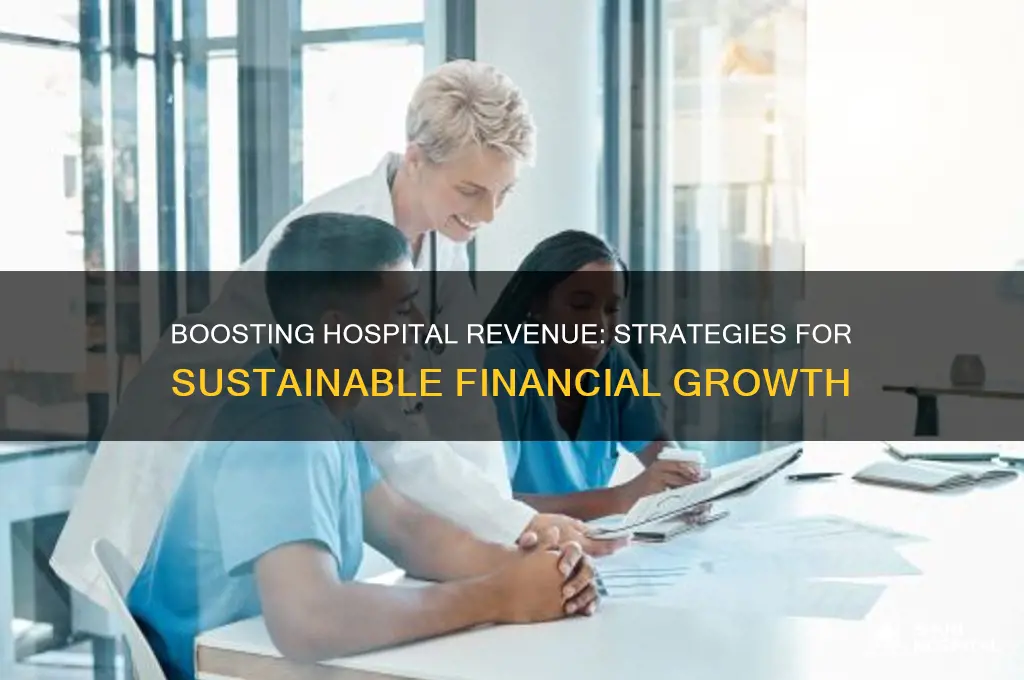 how to improve hospital income