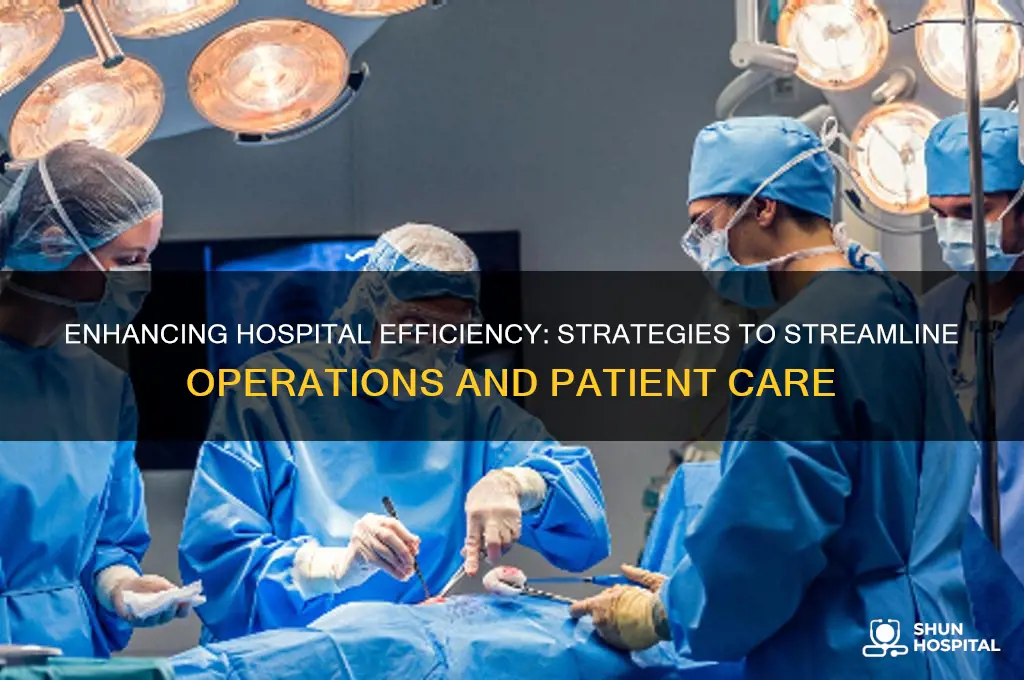 how to improve hospital operations