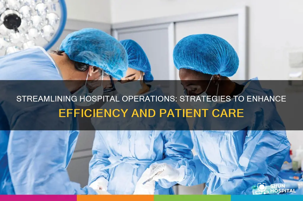 how to improve hospital process