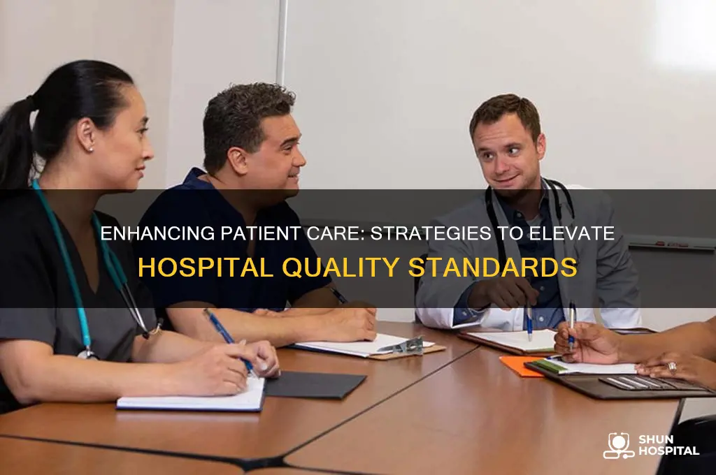 how to improve hospital quality