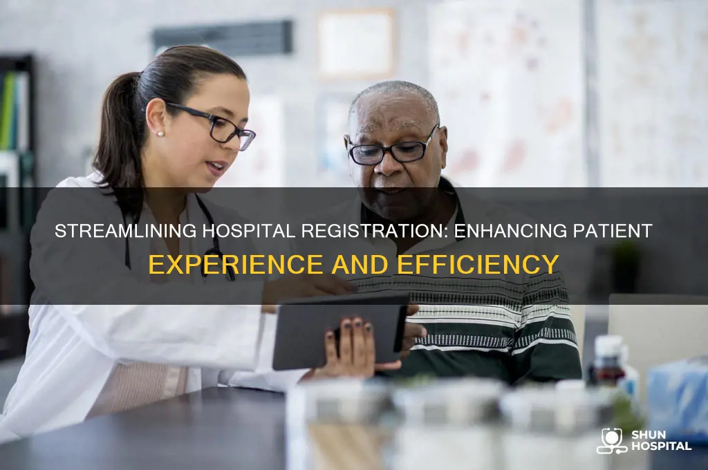 how to improve hospital registration