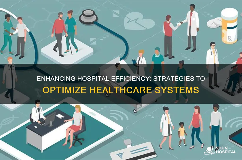 how to improve hospital systems