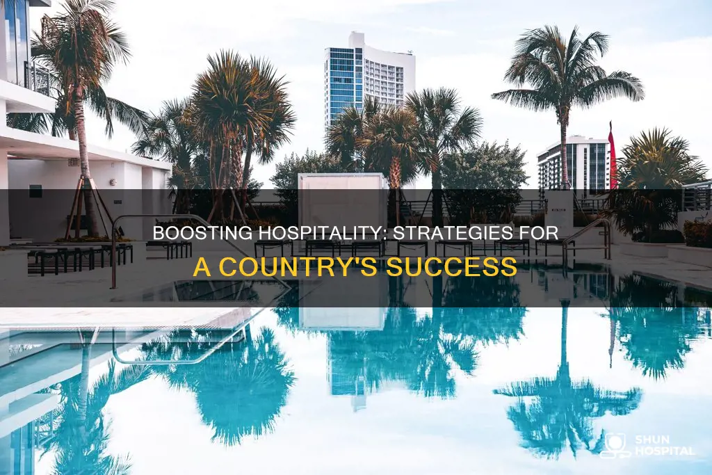 how to improve hospitality in your country