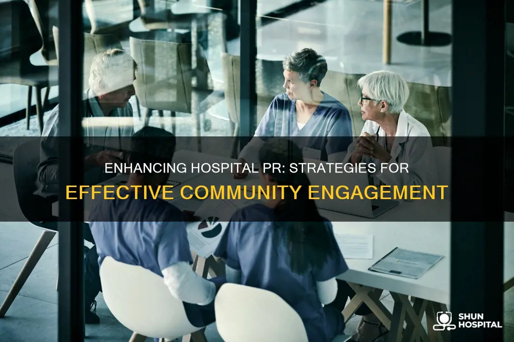 how to improve public relations in hospitals