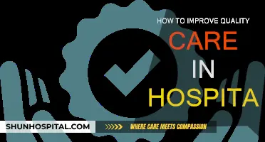 Enhancing Hospital Care: Strategies for Quality Improvement
