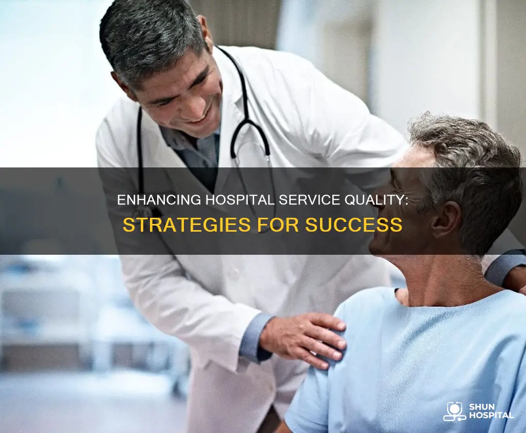 how to improve service quality in hospital