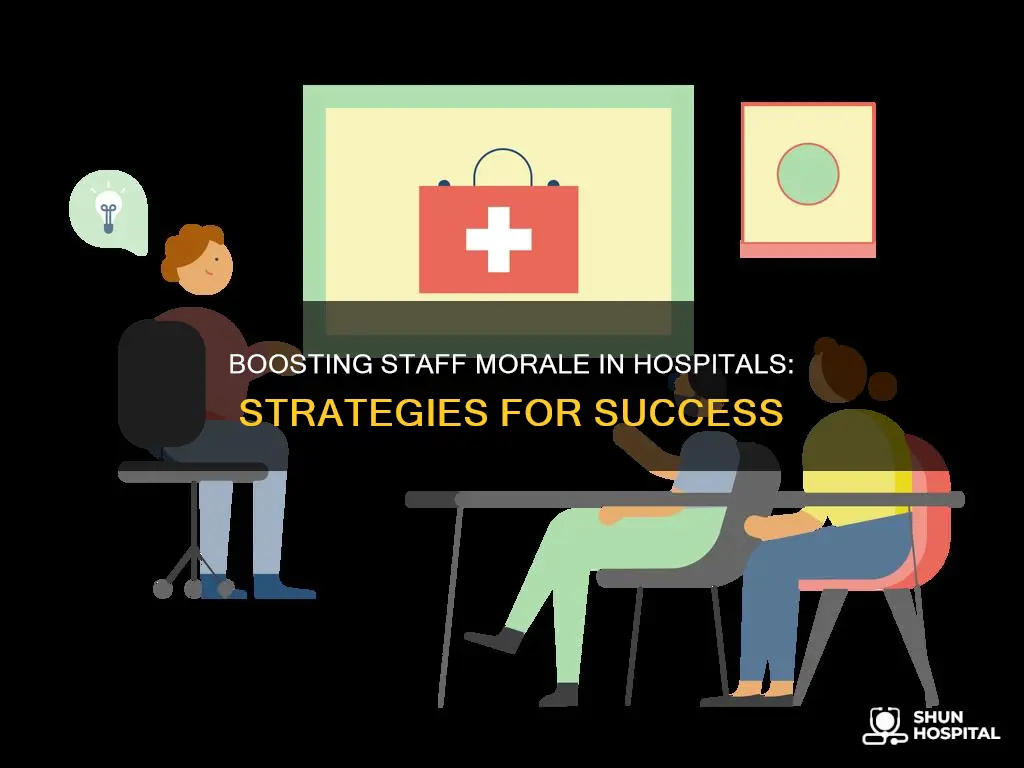 how to improve staff morale in hospitals