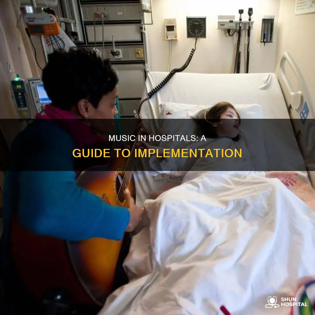 how to incorporate music within a hospital