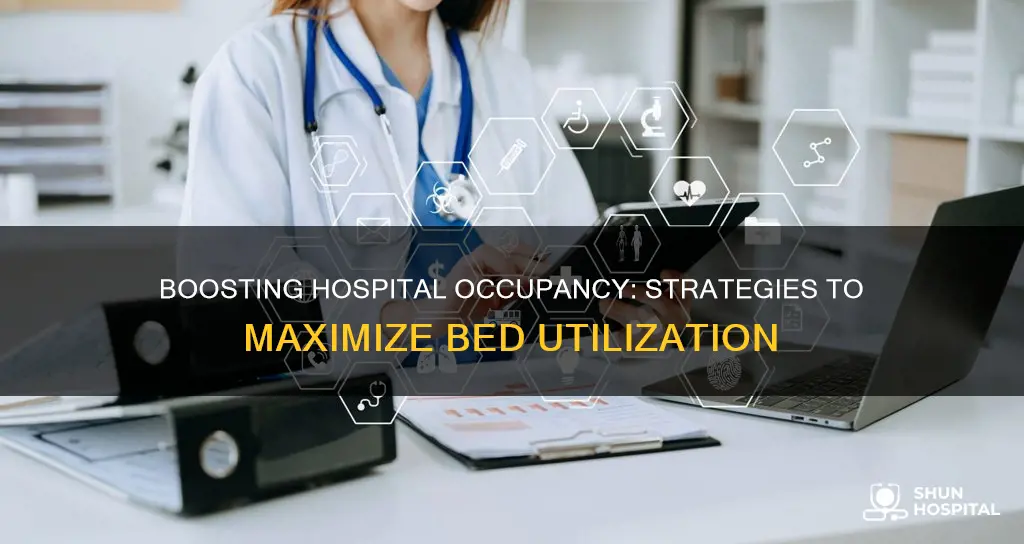 how to increase occupancy rate in hospital