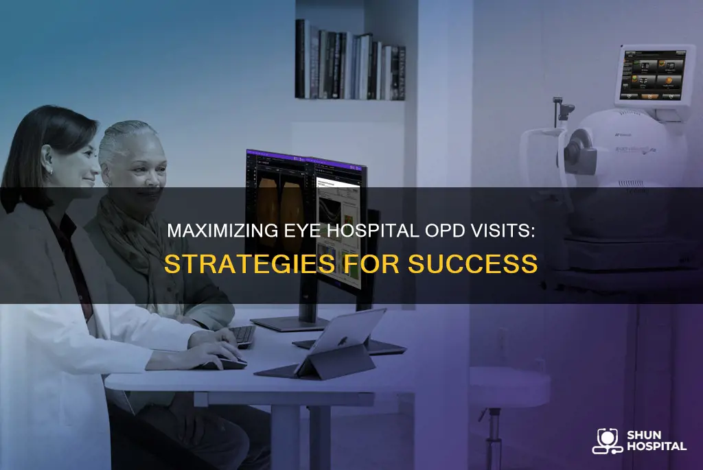 how to increase opd in eye hospital