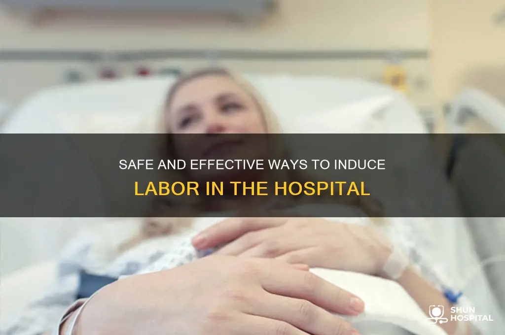 how to induce labor hospital