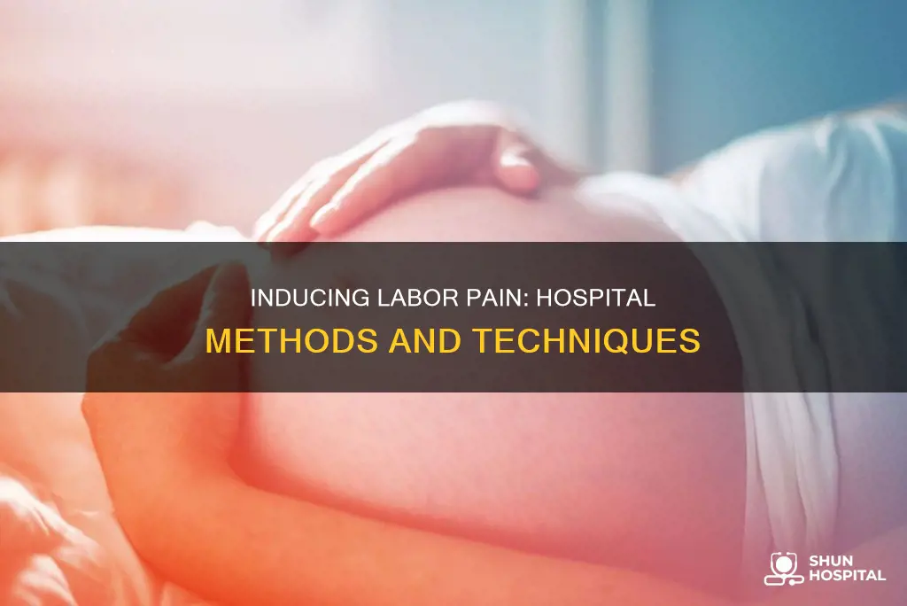 how to induce labor pain in hospital