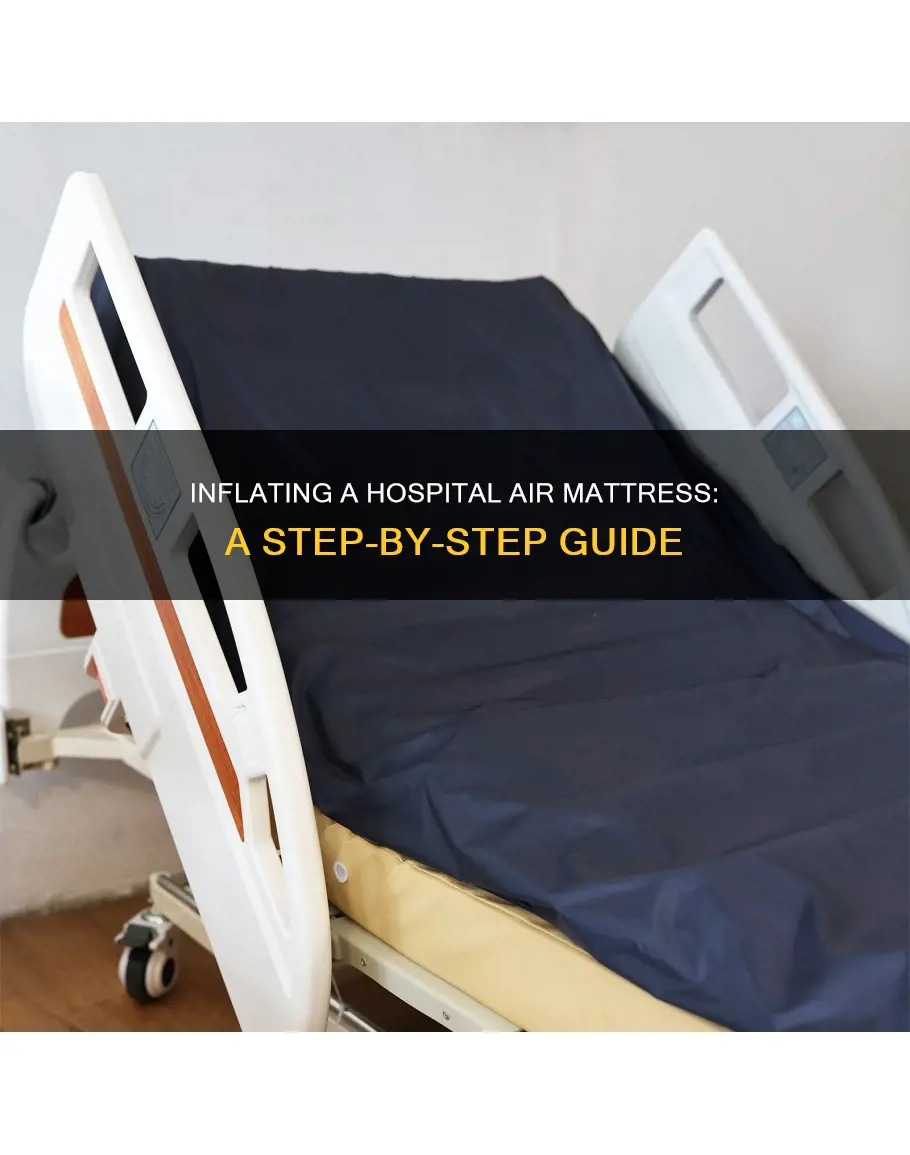 how to inflate a hospital air mattress