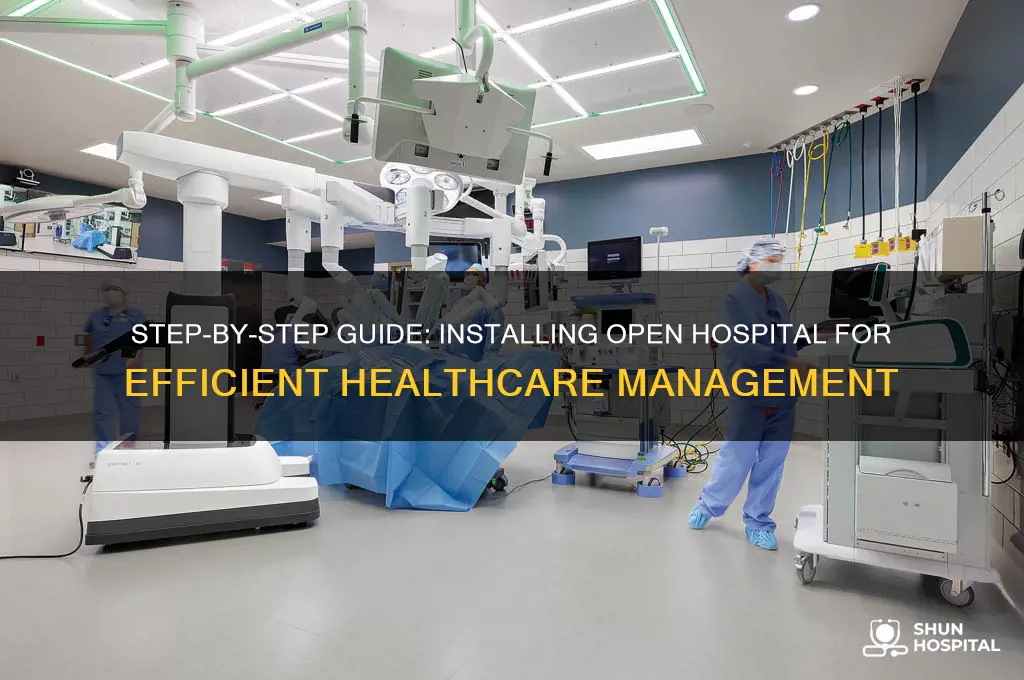 how to install open hospital
