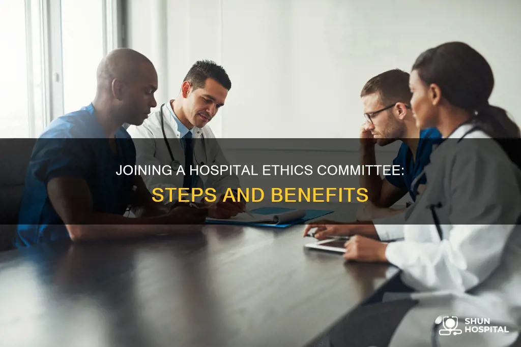 how to join a hospital ethics committee
