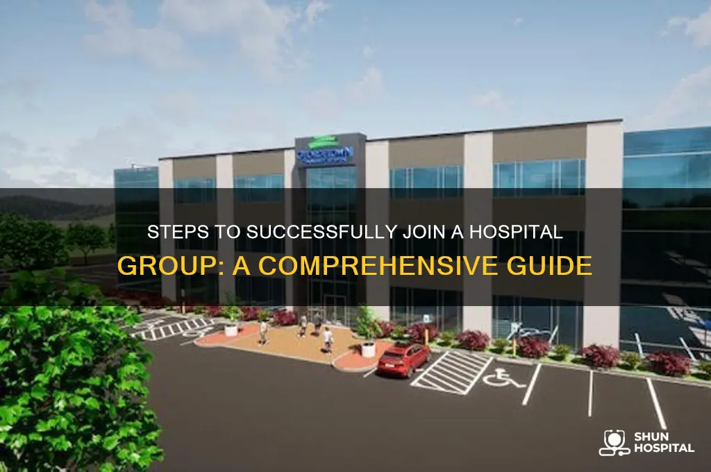 how to join hospital group