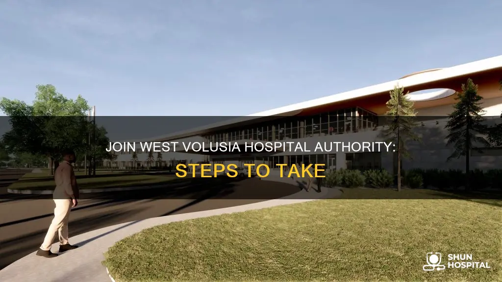 how to join west volusia hospital authority