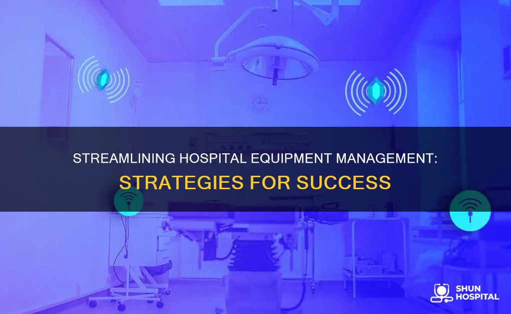 how to keep track of hospital equipment