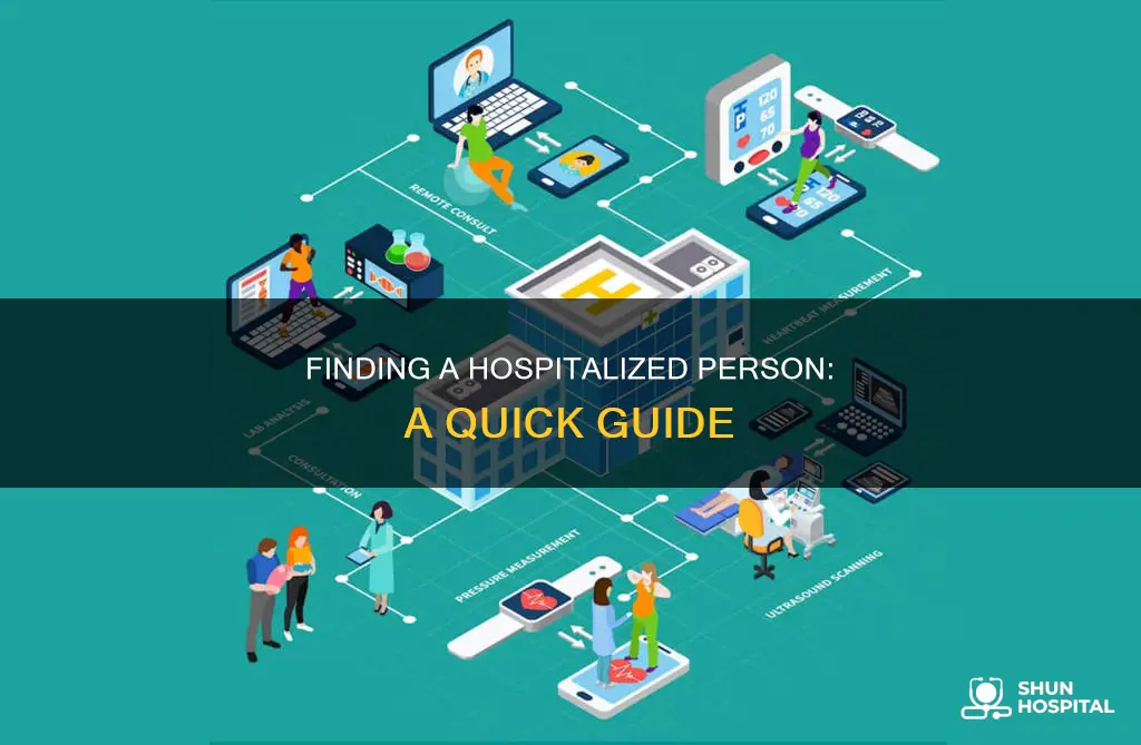 how to locate a person at hospital