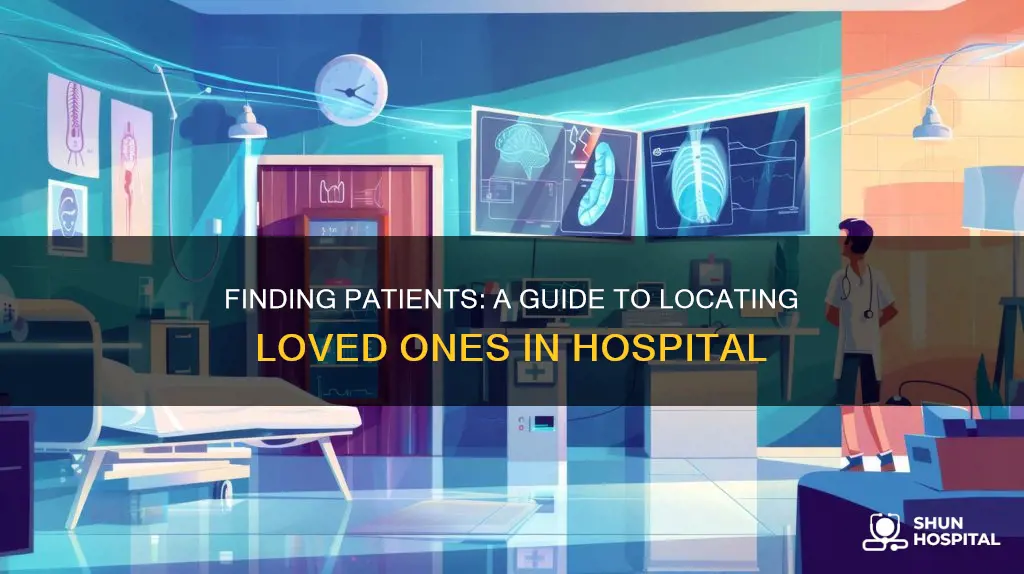 how to locate someone in a hospital