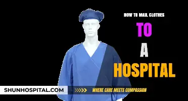 Mailing Clothes to a Hospital: A Step-by-Step Guide