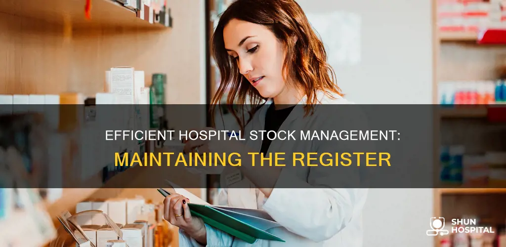 how to maintain stock register in hospital
