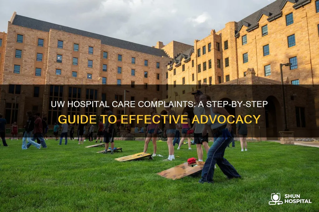 how to make a complaint about care at uw hospita