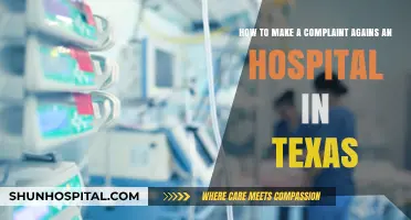 How to File a Complaint Against a Texas Hospital: A Guide